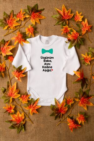 Üzgünüm Baba Aynı Kadına Aşığız Yazılı Uzun Kollu Bebek Body Zıbın 5047-U