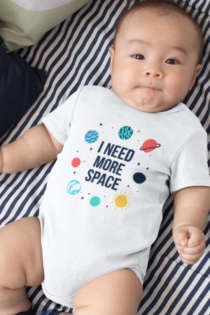 I Need More Space Uzay Baskılı Bebek Body Badi Zıbın 5449