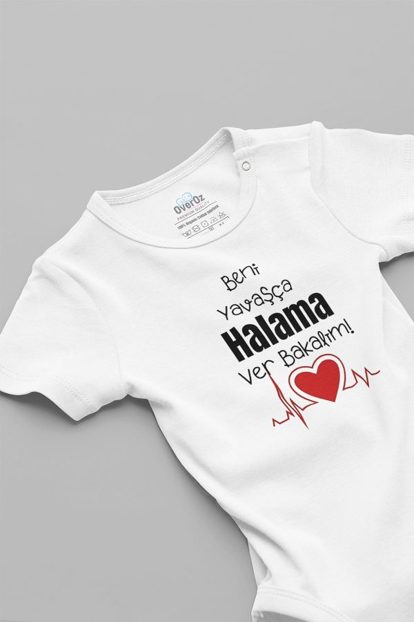 Beni Yavaşça Halama Ver Baskılı Kısa Kollu Çıtçıtlı Bebek Body Badi Zıbın 5604