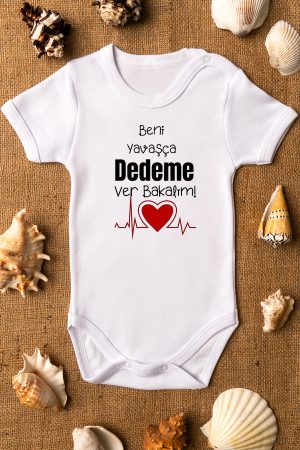 Beni Yavaşça Dedeme Ver Baskılı Kısa Kollu Çıtçıtlı Bebek Body Badi Zıbın 5611