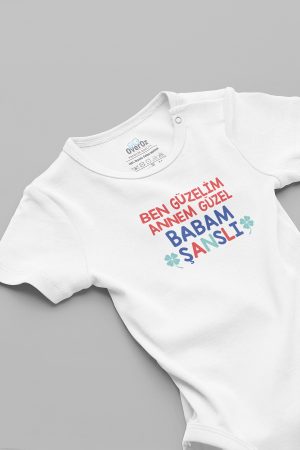 Ben Güzelim Annem Güzel Babam Şanslı Bebek Body Beyaz Badi Çıtçıtlı Zıbın 5833