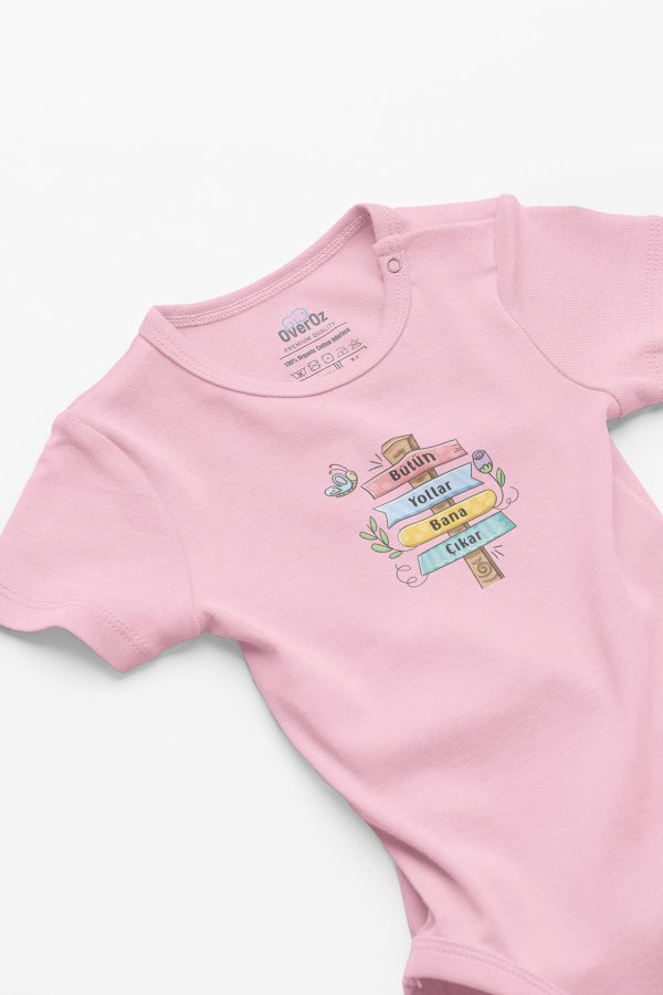 Bütün Yollar Bana Çıkar Baskılı Bebek Body Pembe Badi Çıtçıtlı Zıbın 5853-P