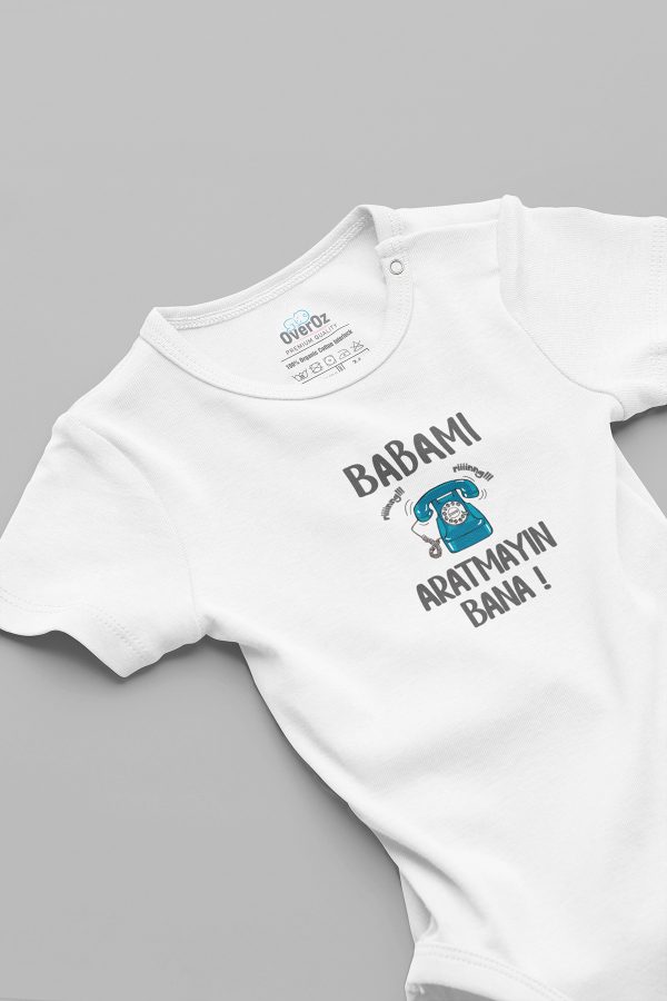 Babamı Aratmayın Bana Baskılı Bebek Body Çıtçıtlı Badi Zıbın Tulum 5880-BABA